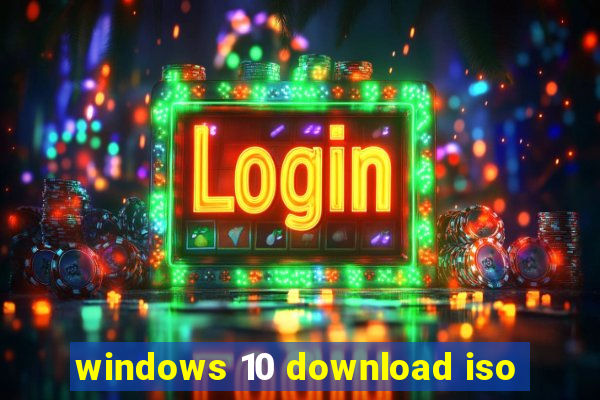 windows 10 download iso